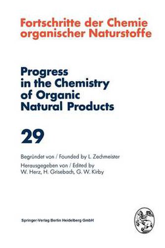 Fortschritte der Chemie Organischer Naturstoffe / Progress in the Chemistry of Organic Natural Products 29