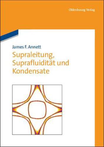 Cover image for Supraleitung, Suprafluiditat und Kondensate