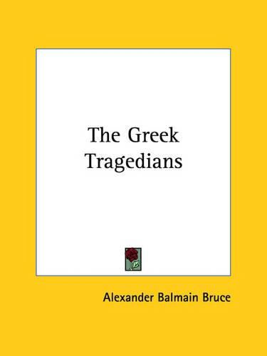 Cover image for The Greek Tragedians