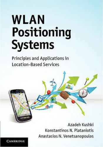 Cover image for WLAN Positioning Systems: Principles and Applications in Location-Based Services