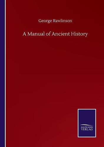 Cover image for A Manual of Ancient History