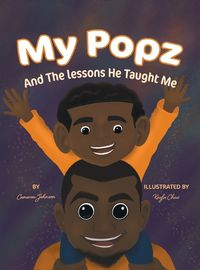 Cover image for My Popz And The Lessons He Taught Me