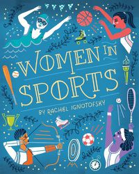Cover image for Women in Sports: Fearless Athletes Who Played to Win