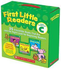 Cover image for First Little Readers: Guided Reading Level C (Parent Pack): 25 Irresistible Books That Are Just the Right Level for Beginning Readers