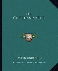 Cover image for The Christian Mystic