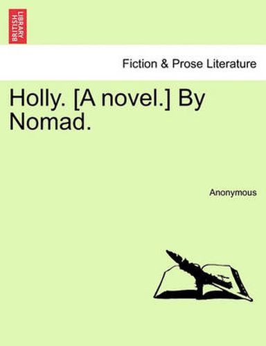 Cover image for Holly. [A Novel.] by Nomad.