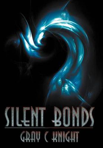 Cover image for Silent Bonds