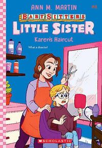 Cover image for Karen's Haircut (Baby-Sitters Little Sister #8)