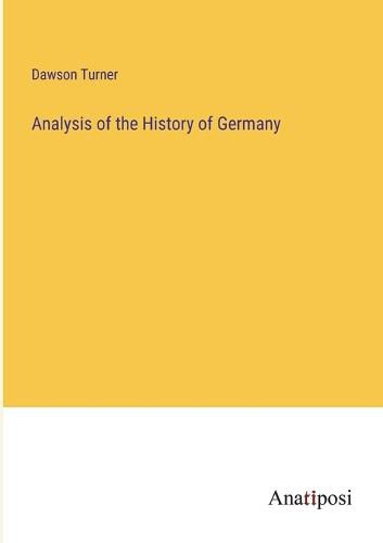 Cover image for Analysis of the History of Germany