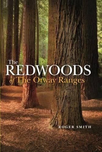 Cover image for The Redwoods: of The Otway Ranges