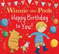 Cover image for WINNIE-THE-POOH HAPPY BIRTHDAY TO YOU!