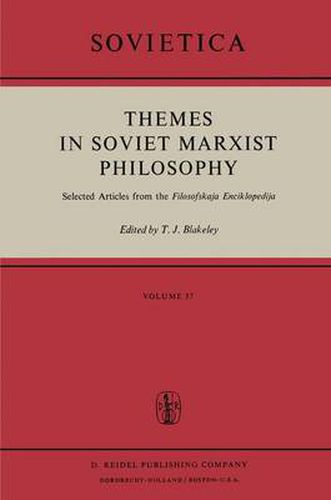 Cover image for Themes in Soviet Marxist Philosophy: Selected Articles from the 'Filosofskaja Enciklopedija