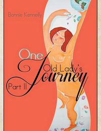 Cover image for One Old Lady's Journey: Part II