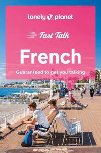 Cover image for Lonely Planet Fast Talk French