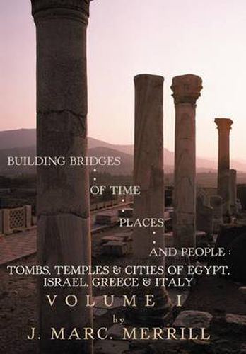 Cover image for Building Bridges of Time, Places and People