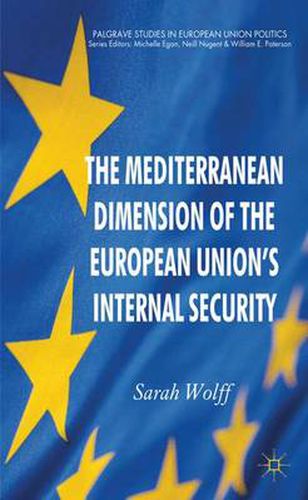 Cover image for The Mediterranean Dimension of the European Union's Internal Security