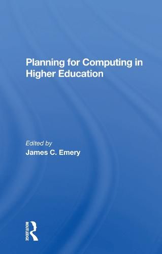 Planning For Computing In Higher Education: Proceedings Of The 1979 Educom Fall Conference