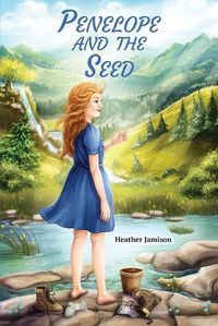 Cover image for Penelope And The Seed