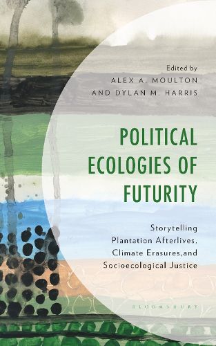 Cover image for Political Ecologies of Futurity