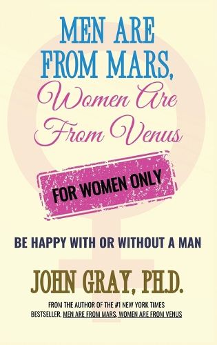 Cover image for Men are from Mars, Women are from Venus - For Women Only
