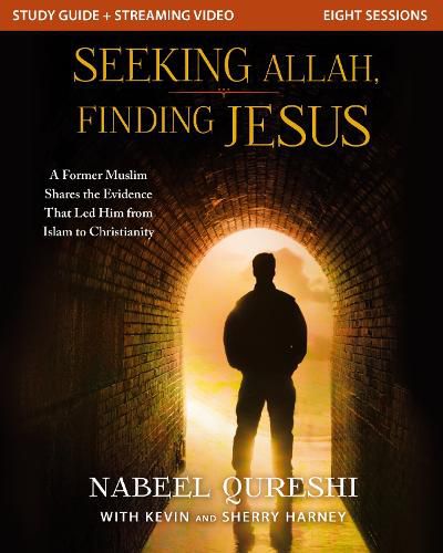 Cover image for Seeking Allah, Finding Jesus Study Guide plus Streaming Video