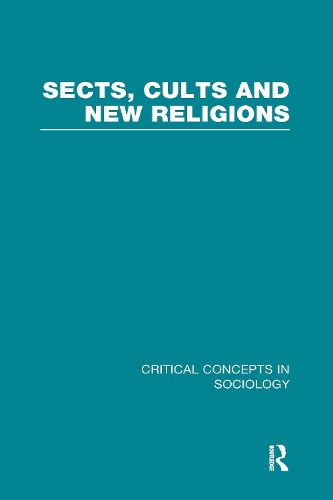 Cover image for Sects, Cults and New Religions