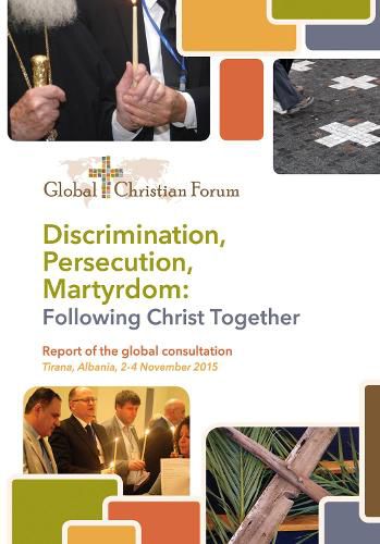 Cover image for Discrimination, Persecution, Martyrdom: Following Christ Together