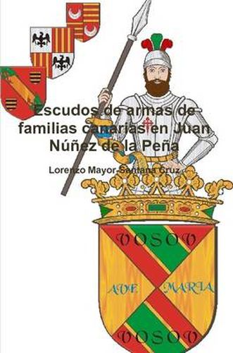 Escudos De Armas De Familias Canarias En Juan Nunez De La Pena