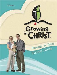 Cover image for Winter Parents and Twos Teacher Kit - Growing in Christ Sunday School