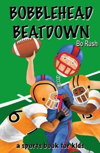 Cover image for Bobblehead Beatdown: A Sports Book for Kids