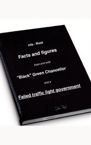 Cover image for Facts and figures from and with "Black" Green Chancellor and a Failed traffic light government