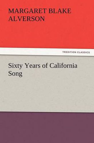 Cover image for Sixty Years of California Song