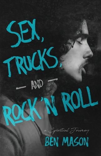 Cover image for Sex, Trucks, and Rock 'n Roll