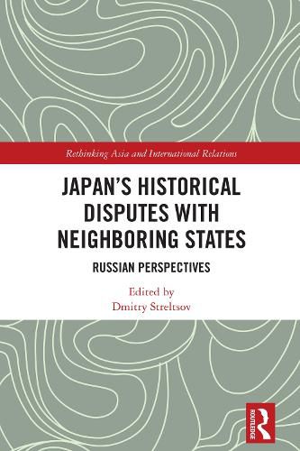 Cover image for Japan's Historical Disputes with Neighboring States