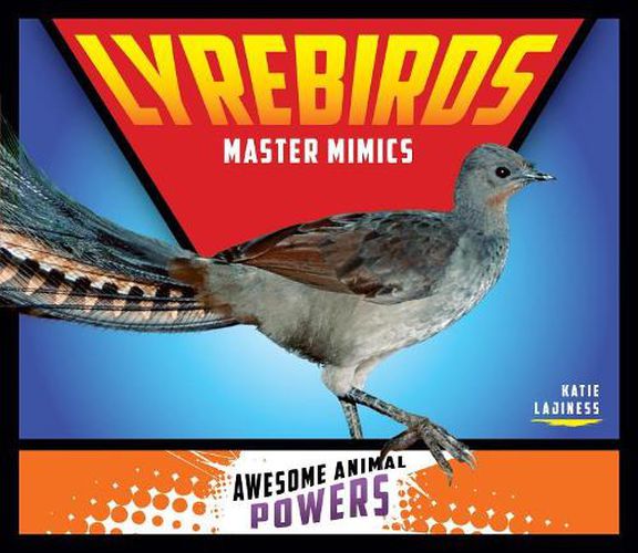 Lyrebirds: Master Mimics