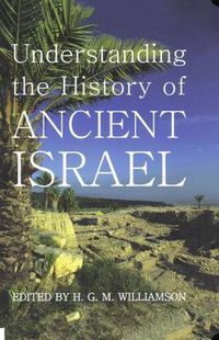 Cover image for Understanding the History of Ancient Israel