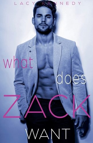 Cover image for What Does Zack Want