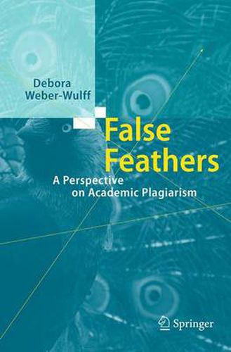 Cover image for False Feathers: A Perspective on Academic Plagiarism