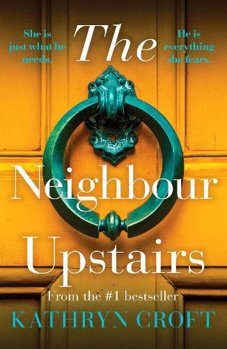 Cover image for The Neighbour Upstairs: An unputdownable psychological thriller with a twist