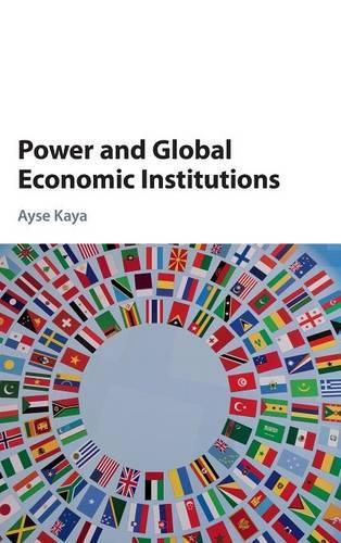 Cover image for Power and Global Economic Institutions