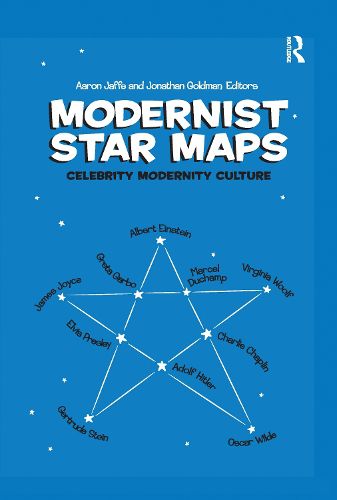 Cover image for Modernist Star Maps: Celebrity, Modernity, Culture