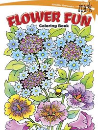 Cover image for SPARK -- Flower Fun Coloring Book