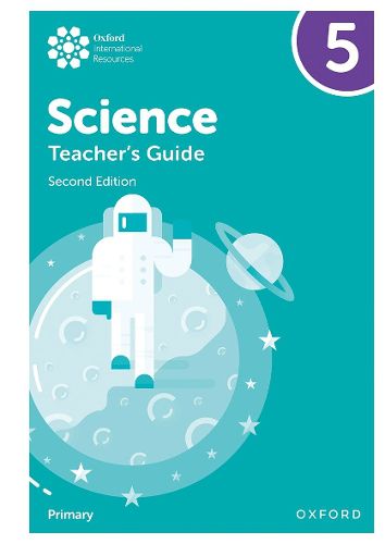 Cover image for Oxford International Primary Science: Teacher Guide 5: Second Edition