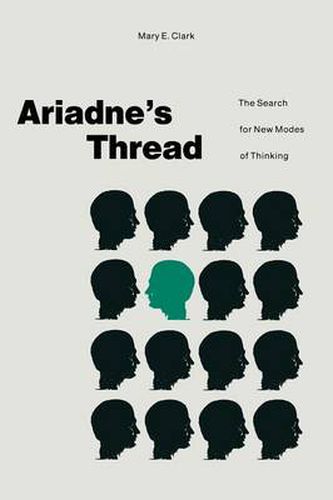 Cover image for Ariadne's Thread: The Search for New Modes of Thinking