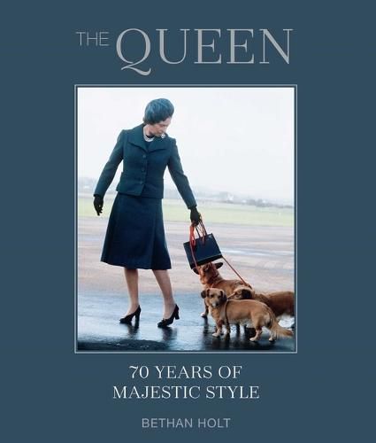 Cover image for The Queen: 70 Years of Majestic Style