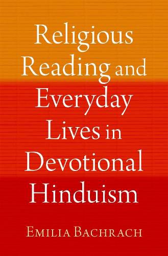 Cover image for Religious Reading and Everyday Lives in Devotional Hinduism