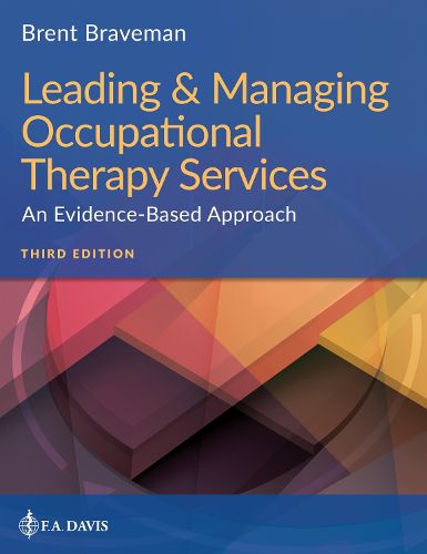 Cover image for Leading & Managing Occupational Therapy Services: An Evidence-Based Approach
