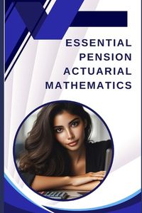 Cover image for Essential Pension Actuarial Mathematics