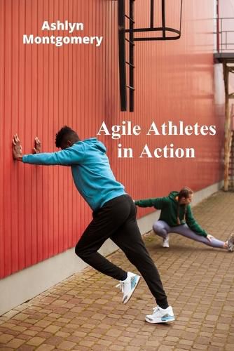 Cover image for Agile Athletes in Action