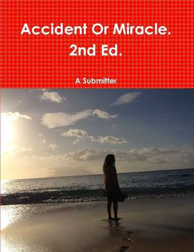 Cover image for Accident or Miracle. 2nd Ed.